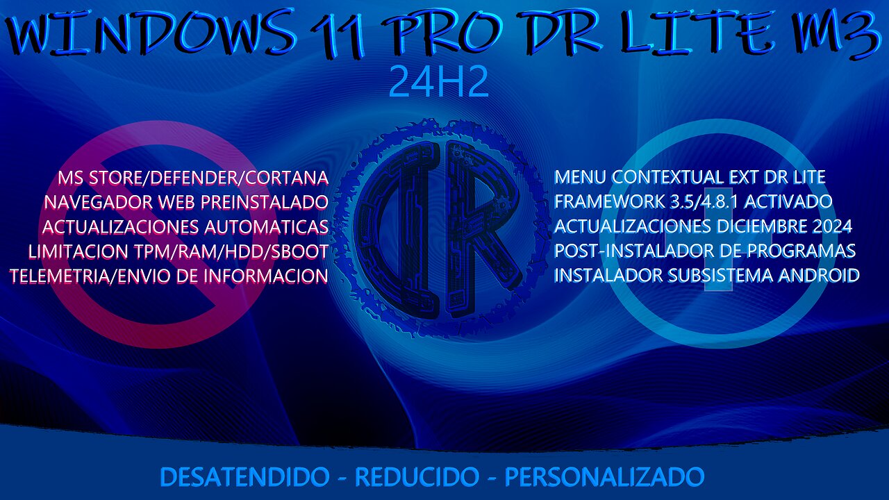 Windows 11 Pro DR Lite M3 (24H2 - 26100.2605) Diciembre 2024 | Subsistema Android (WSA)