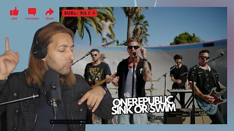 OneRepublic - Sink Or Swim (Official Music Video) REACTION