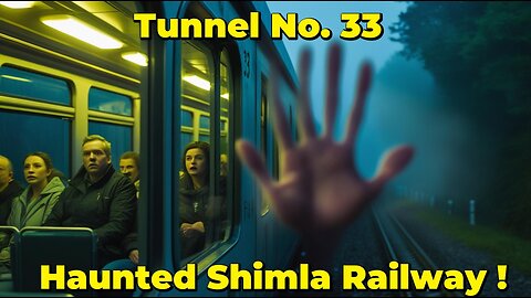 Tunnel No. 33, Shimla (HP)