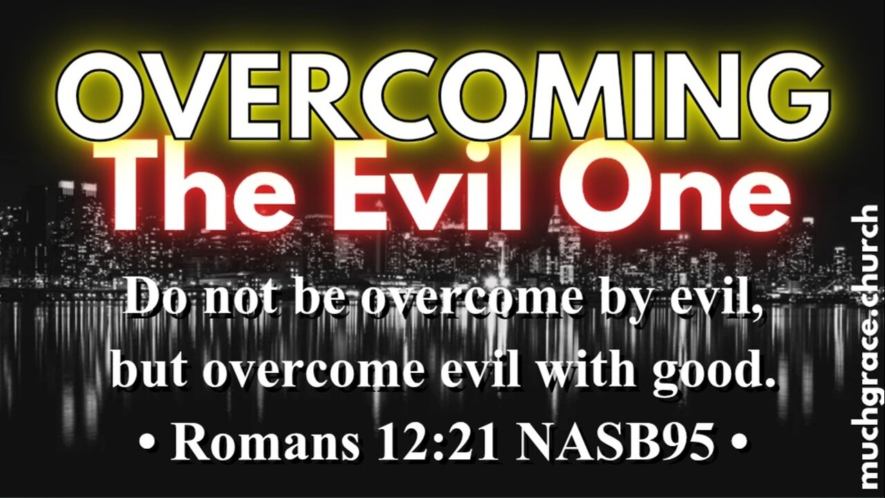 Overcoming the Evil One (3) God is Light | Nicholas Roberts