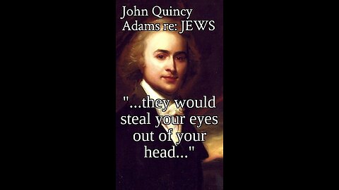 John Quincy Adams vs. the Jews...