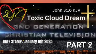 Part 2 Toxic Red Cloud Chemical Fog- Warning Dream