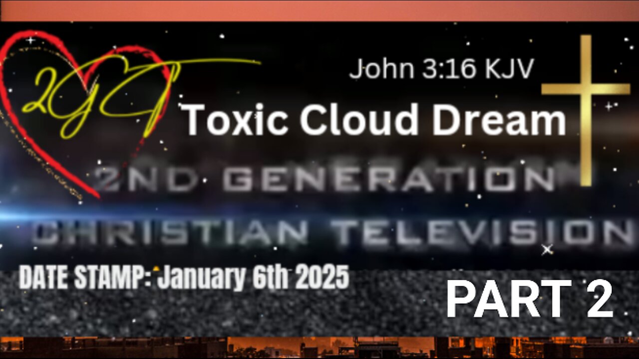 Part 2 Toxic Red Cloud Chemical Fog- Warning Dream