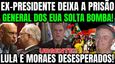 URGENTE!! EX-PRESIDENTE DEIXA A PRISÃO AGORA!! GENERAL DOS EUA ENVIA CARTA A MORAES E LULA! ACABOU