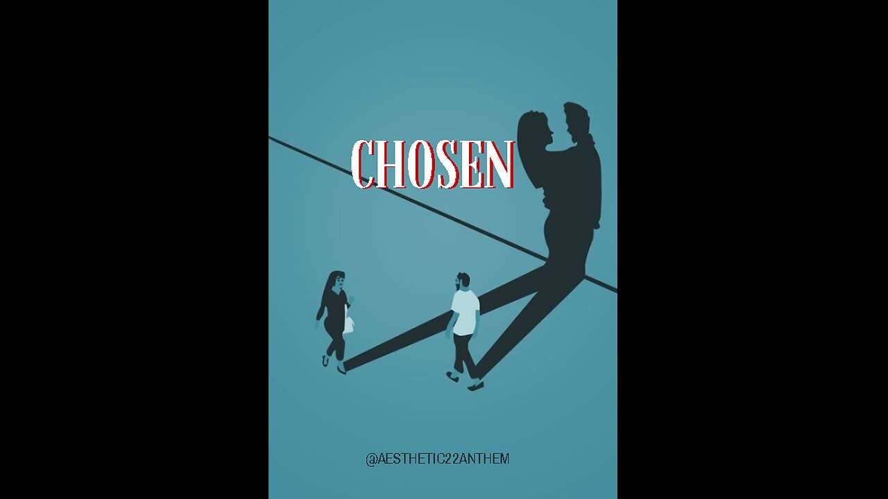 "Chosen"