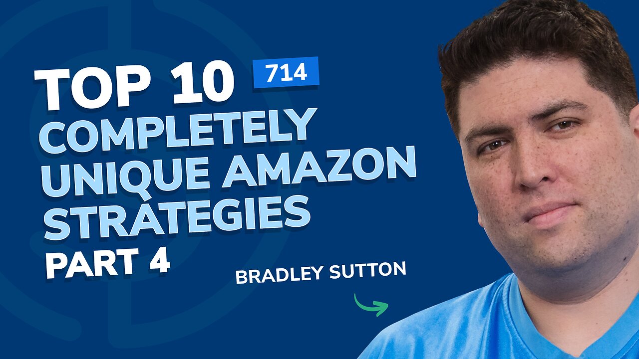 Top 10 Completely Unique Amazon Strategies – Part 4 | SSP Episode 714