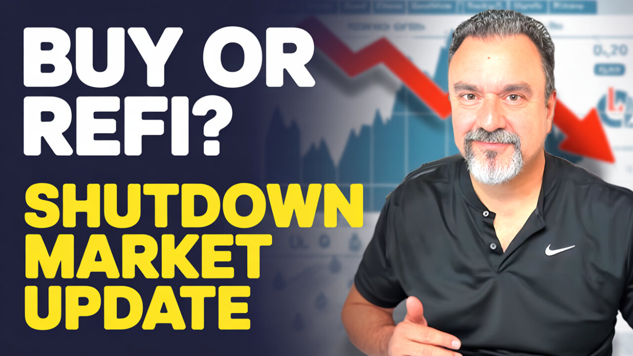 Should You Buy or Refinance During the Shutdown? Here’s What I’d Do