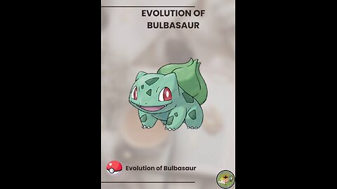 Evolution of Bulbasaur #pokemon #bulbasaur #evolution