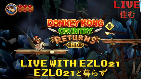 Donkey Kong Country Returns HD #3 | Live with EZLO21
