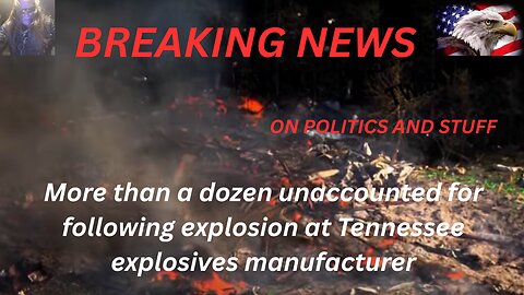 Military Explosives Plant Goes Kaboom, 19 Souls Vanish in Debris Hell