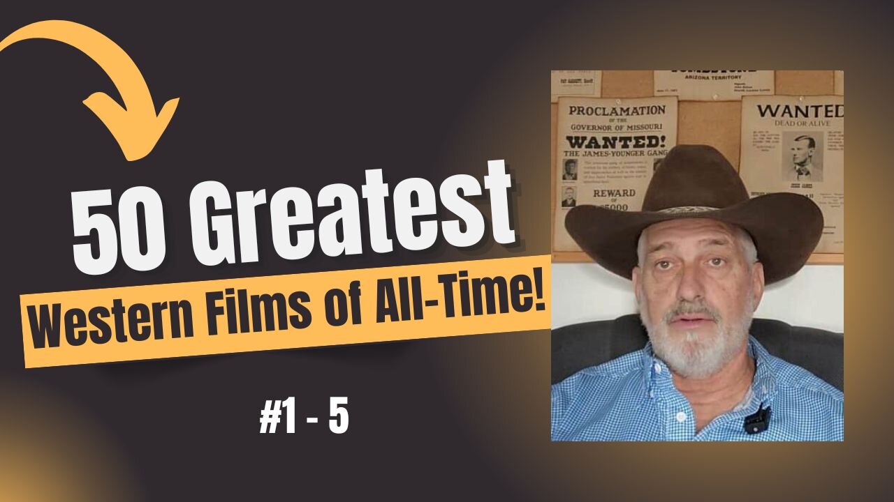 50 Greatest Westerns of All-Time