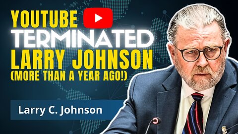 Larry Johnson TERMINATED by YouTube, Failed Regime Change and the Iran Crisis.