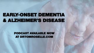 PODCAST: Early-Onset Dementia and Alzheimer’s Disease