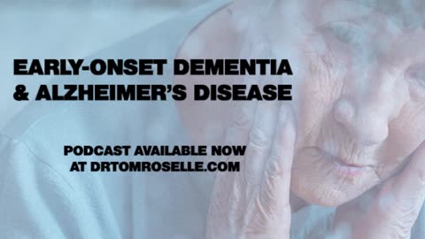 PODCAST: Early-Onset Dementia and Alzheimer’s Disease