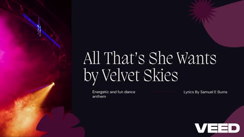 "All That She Wants" by Velvet Skies