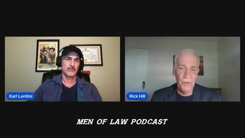 MEN OF LAW Podcast 17 with Rick Hill