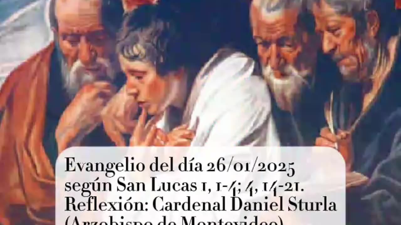 Evangelio del día 26/01/2025 según San Lucas 1, 1-4; 4, 14-21 - Cardenal Daniel Sturla