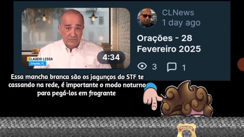 Quando você começa a incomodar: Essa mancha branca são os jagunços do STF te cassando na rede, é importante o modo noturno para pegá-los em fragrante