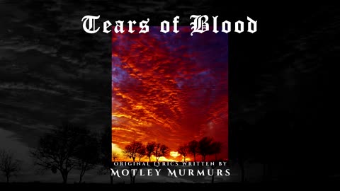 Tears of Blood | Original Lyrics | Poem to Song