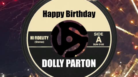 HAPPY BIRTHDAY DOLLY PARTON