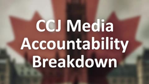 🎥📰🚨CCJ Media Accountability Breakdown — CTV frames this story as misconduct.