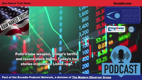 Raw Naked Truth News - 10.27.25 - Russia China Canada and more - Ep 711