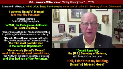 'I watched [ Israel's ] Mossad take over the Pentagon', says Col. Lawrence Wilkerson