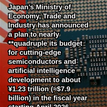 Japan Set to Quadruple Chips & AI Budget in 2026