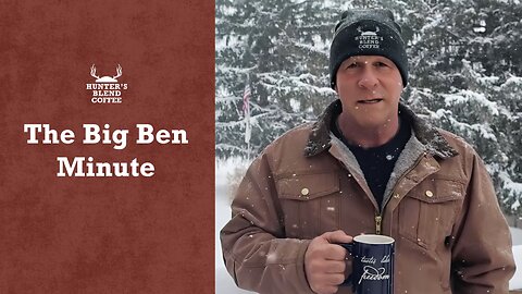 The Big Ben Minute | Hunter's Blend Coffee