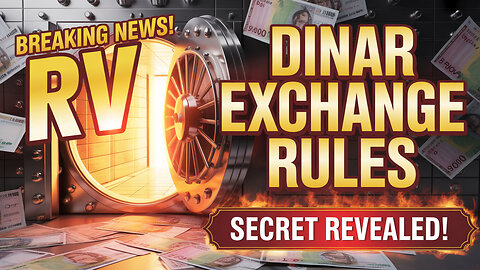 ⚡ RV Breaking Dinar Exchange Rules Shocking Secret Revealed! 💰 💥 Today's Iraqi Dinar News!