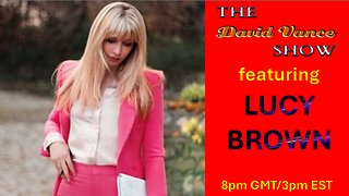 The David Vance Show with Lucy Brown