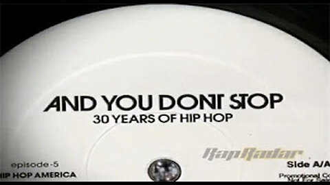 And You Don't Stop: 30 Years of Hip-Hop 1
