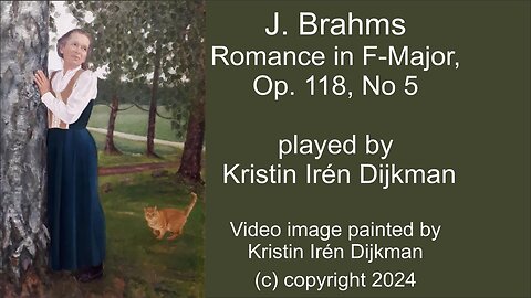 Brahms Romance in F-Major, Op 118, No 5, played by Kristin Irén Dijkman