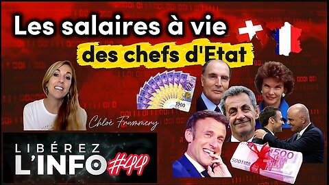 Les Salaires à vie des chefs d'Etat - En France & en Suisse
