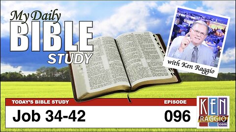 Today's Bible Study 096 Job 34-42