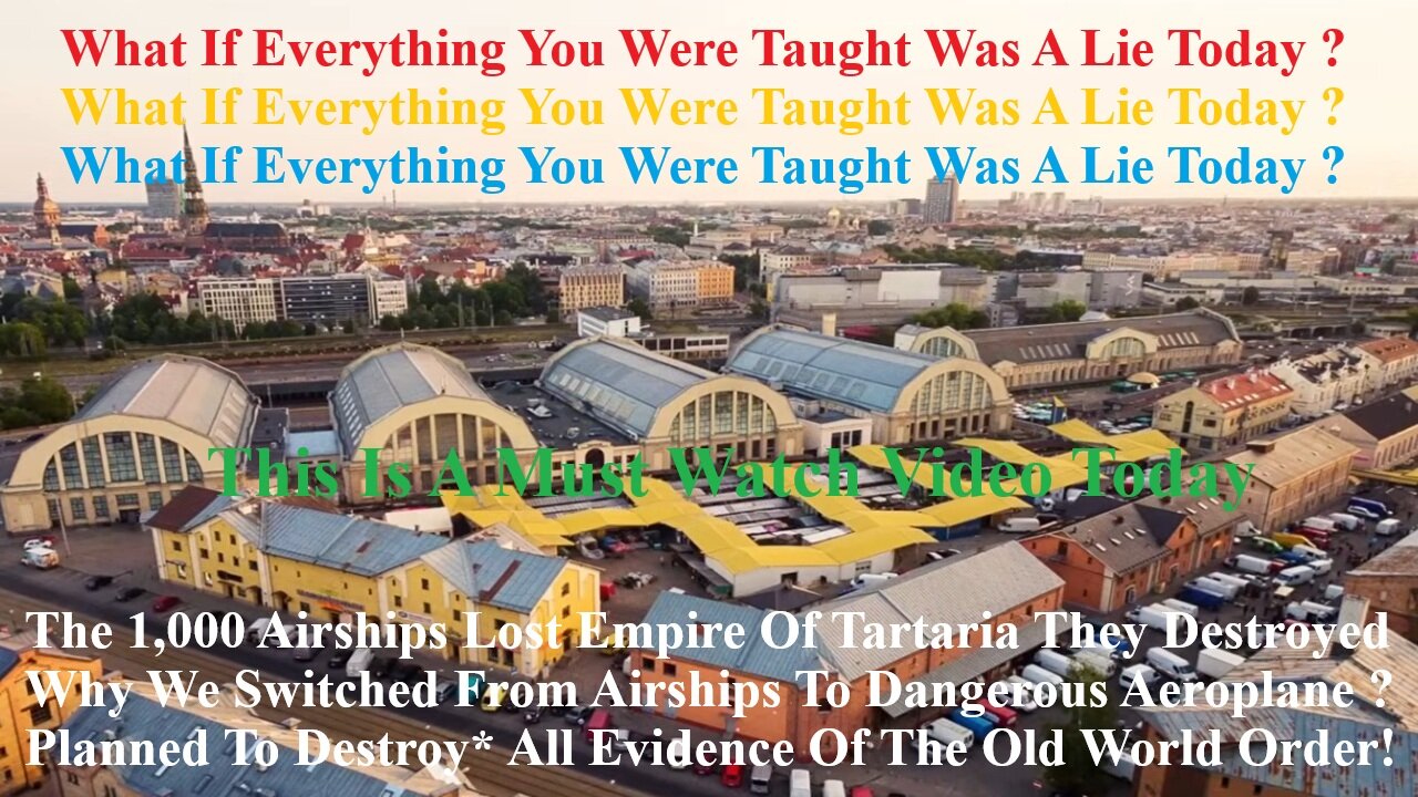 The Air Lost Empire Of Tartaria They Destroyed Why We Switched From Airships To Dangerous Planes