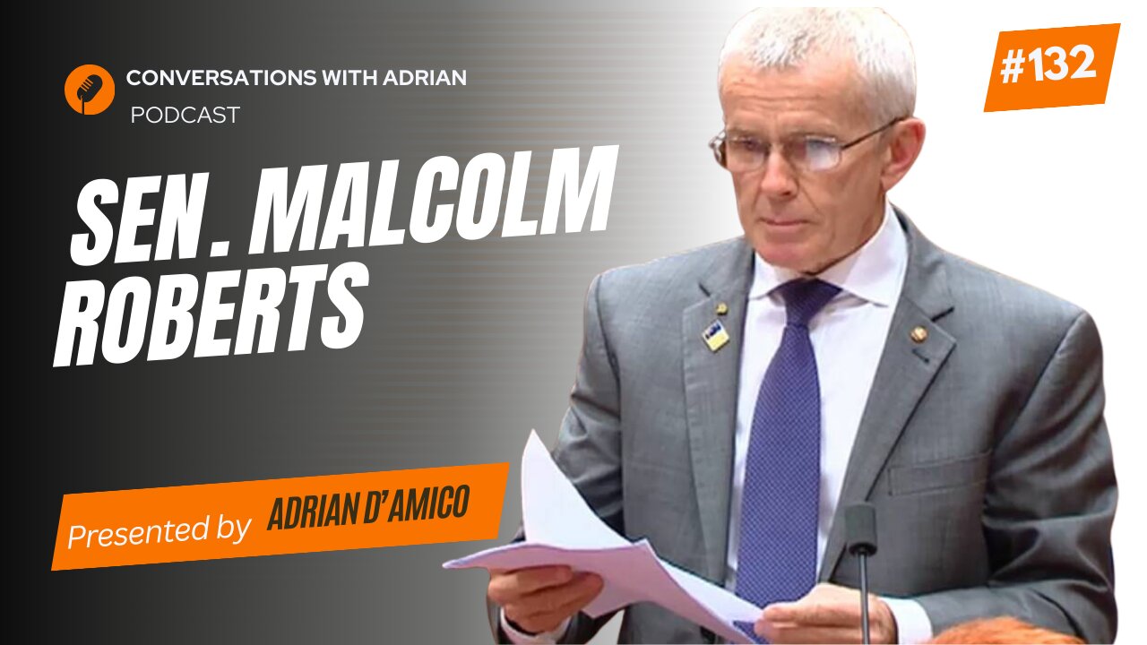 Your Freedom is The Target Malcolm Roberts on Digital ID Wasted Billions and Vaccine Betrayal