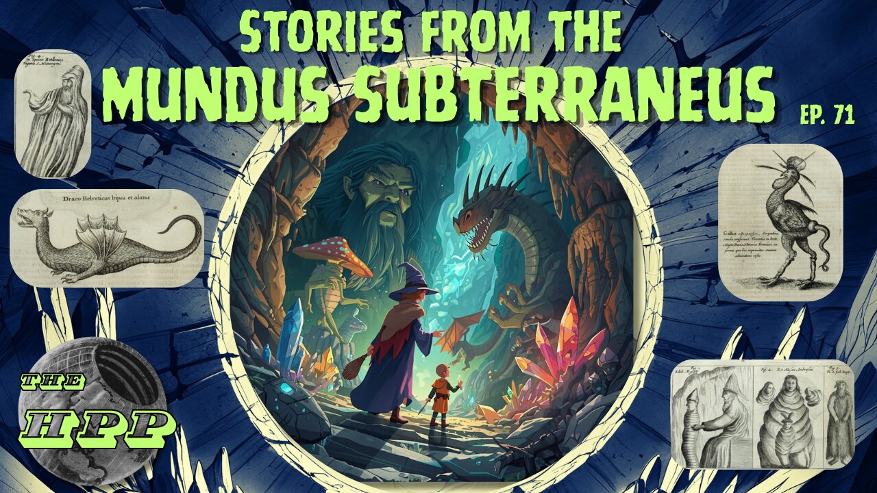 Stories from the Subterraneous Mundus