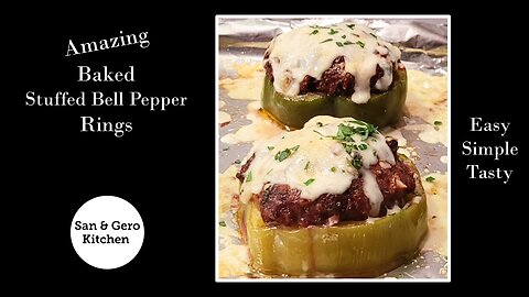 Amazing Baked stuffed Bell Pepper Rings Recipe