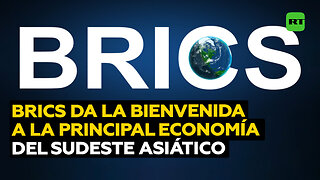 La mayor economía del Sudeste Asiático se incorpora al BRICS