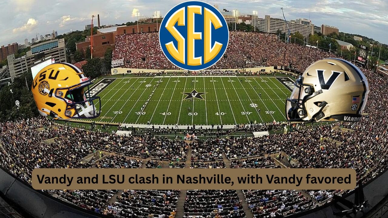 Vandy favored against the LSU Tigers this Saturday