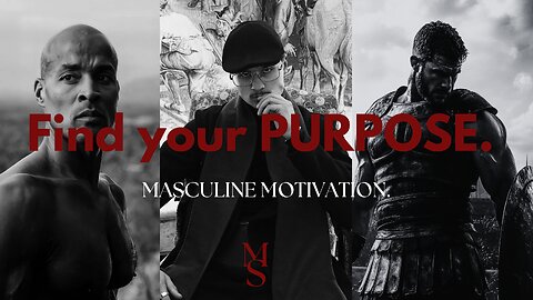 ♦️MASCULINE MOTIVATION♦️