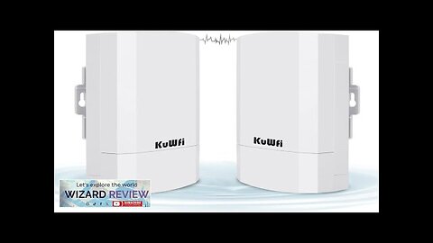 KuWFi 2-Pack 300Mbps Wireless Bridge Outdoor CPE WiFi Kit Point to Point Review