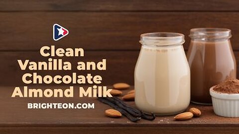CLEAN Vanilla and Chocolate Almond Milk