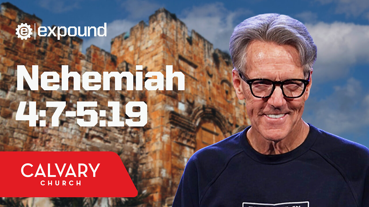 Nehemiah 4:7-5:19 - Skip Heitzig