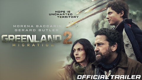 GREENLAND 2 : MIGRATION - OFFICIAL TRAILER - 2025