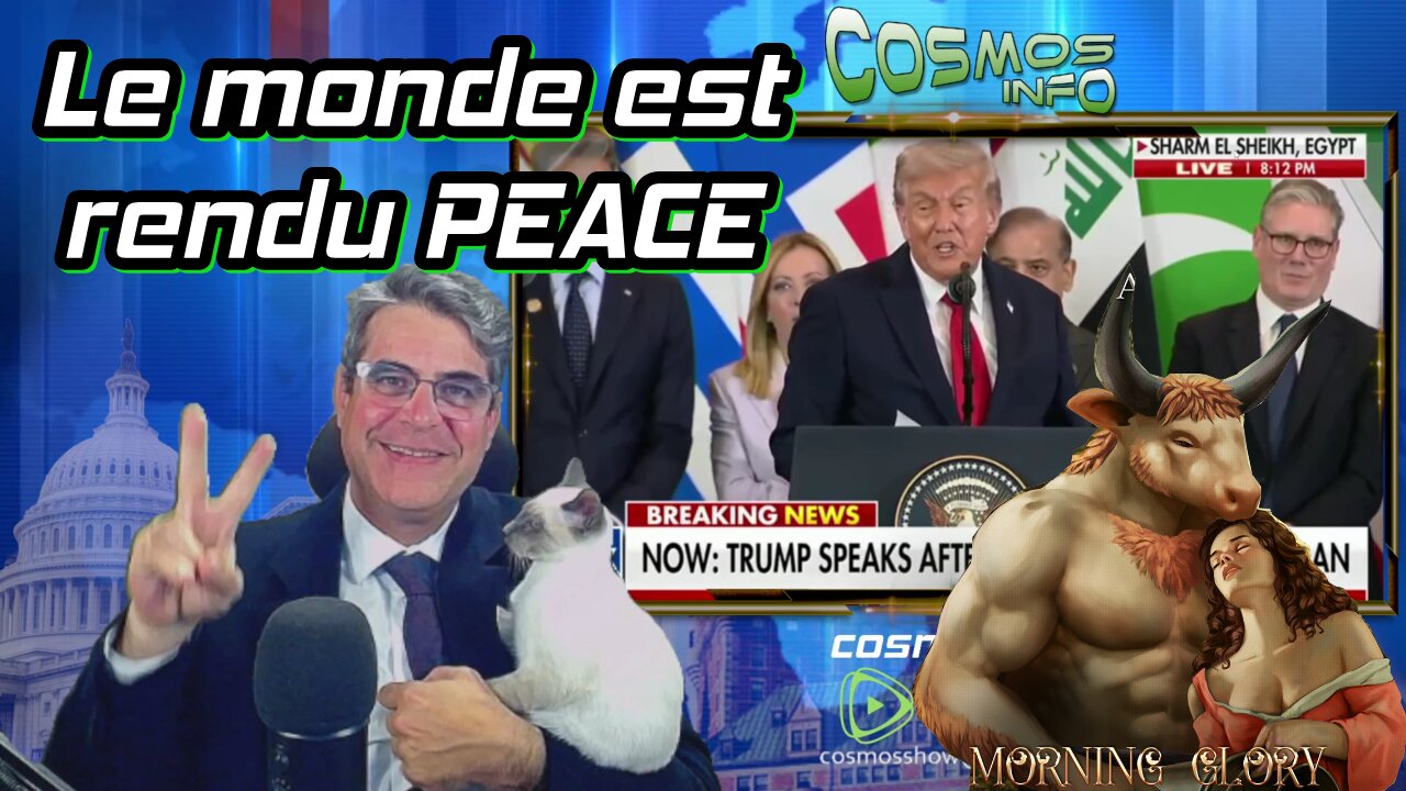 Le monde est rendu PEACE, Cosmos Info