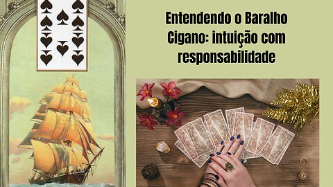 Entendendo o Baralho Cigano: intuição com responsabilidade