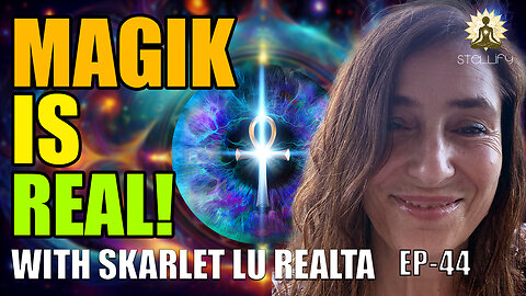 Your Story IS Your Reality | Skarlet Lu Realta Reveals the Forgotten Magik