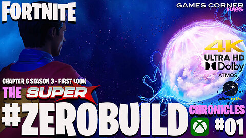 Fortnite - The Super #ZeroBuild Chronicles #01